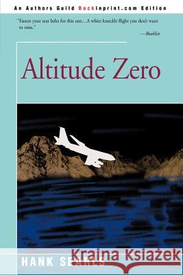 Altitude Zero Hank Searls 9780595144518 Backinprint.com - książka