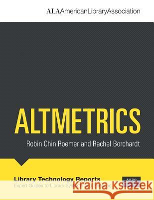 Altmetrics Robin Chin Roemer Rachel Borchardt 9780838959657 American Library Association - książka
