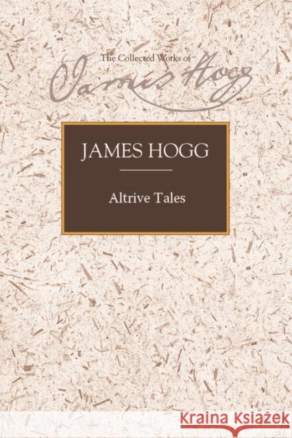 Altrive Tales Hogg, James 9780748618934 Edinburgh University Press - książka