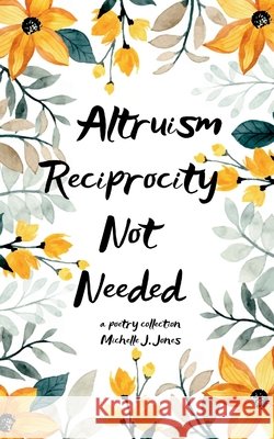 Altruism Michelle J. Jones 9789369532940 Bookleaf Publishing - książka