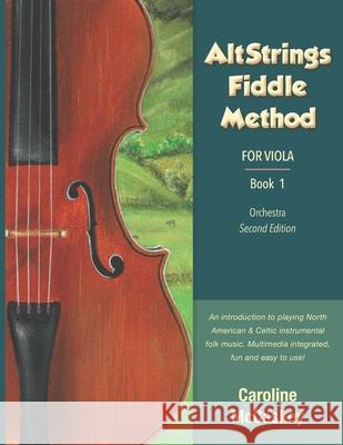 AltStrings Fiddle Method for Viola, Second Edition, Book 1 Caroline McCaskey 9781952077050 Altstrings - książka