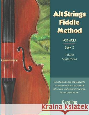 AltStrings Fiddle Method for Viola, Second Edition, Book 2 Caroline McCaskey 9781952077067 Altstrings - książka
