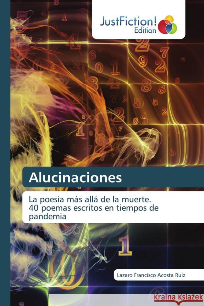 Alucinaciones Acosta Ruiz, Lázaro Francisco 9786139423316 JustFiction Edition - książka