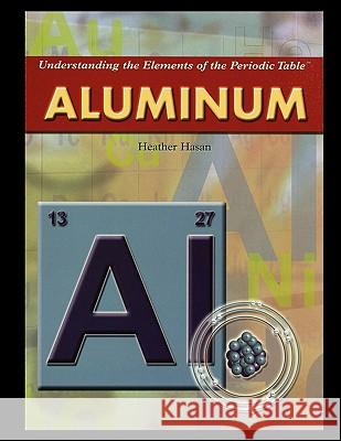 Aluminum Heather Hasan 9781435837591 Rosen Publishing Group - książka