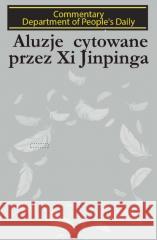 Aluzje cytowane przez Xi Jinpinga People's Daily 9788397047754 StudioExtra - książka