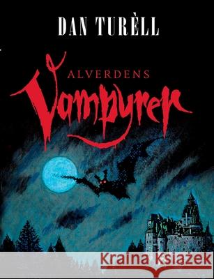 Alverdens Vampyrer Dan Tur?ll 9788771705379 Bod - Books on Demand - książka