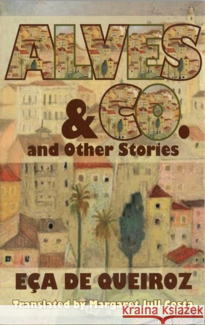 Alves and Co. and Other Stories Eca de Queiroz 9781903517895  - książka