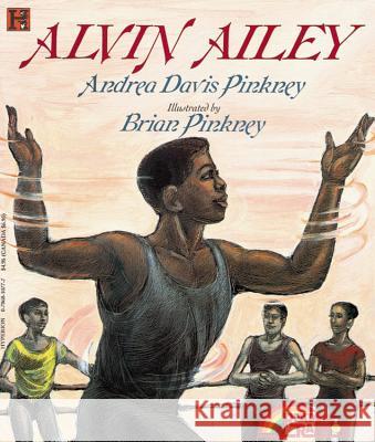 Alvin Ailey Andrea Davis Pinkney Brian Pinkney 9780786810772 Hyperion Books - książka