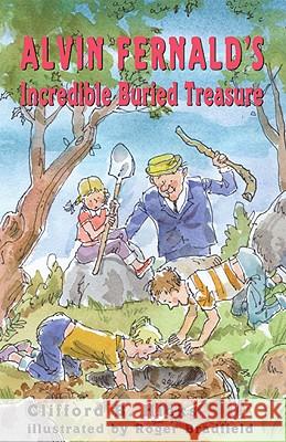 Alvin Fernald's Incredible Buried Treasure Clifford B. Hicks Roger Bradfield 9781930900431 Purple House Press - książka
