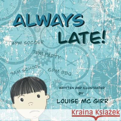 Alway Late Louise M 9781068204920 Louise MC Girr - książka