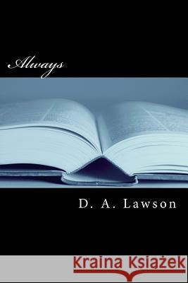 Always D. A. Lawson 9781544298771 Createspace Independent Publishing Platform - książka