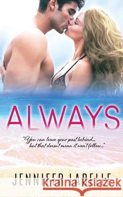 Always Jennifer Labelle 9781680582871 Limitless Publishing, LLC - książka