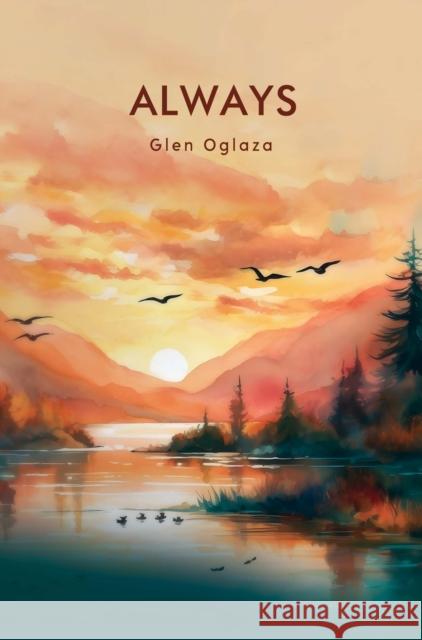 Always Glen Oglaza 9781837946273 Pegasus Elliot Mackenzie Publishers - książka