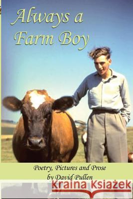 Always a Farm Boy David Pullen 9781304812261 Lulu.com - książka