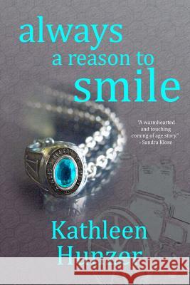 Always a Reason to Smile Kathleen M. Hunzer Abby Hubbard 9781492251545 Createspace - książka