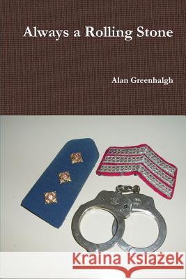 Always a Rolling Stone Alan Greenhalgh 9780977584475 Alan Greenhalgh - książka
