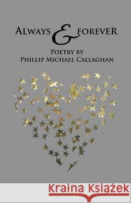 Always and Forever MR Phillip Michael Callaghan 9781512244144 Createspace - książka