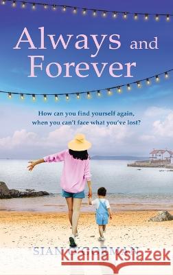 Always and Forever Sian O'Gorman   9781804261538 Boldwood Books Ltd - książka