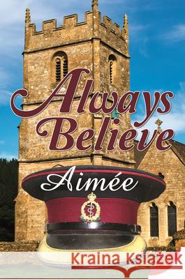 Always Believe Aimée 9781635559125 Bold Strokes Books - książka