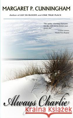 Always Charlie Margaret P. Cunningham 9781934912461 Black Lyon Publishing - książka