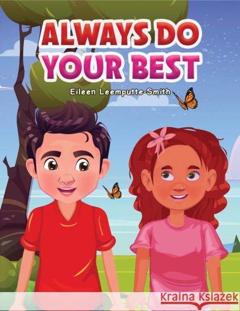 Always Do Your Best Eileen Leemputte-Smith 9781685621018 Austin Macauley Publishers LLC - książka