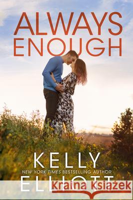 Always Enough Kelly Elliott 9781542018579 Amazon Publishing - książka