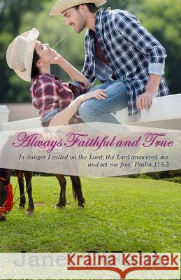 Always Faithful and True Janet Difabio 9780578453941 Starwolf Communications, LLC - książka