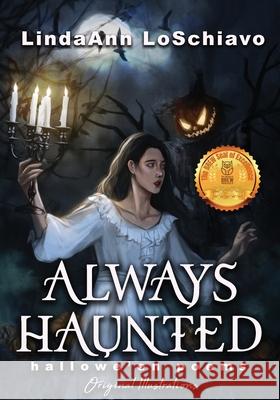 Always Haunted Lindaann Loschiavo 9781958531730 Wild Ink Publishing LLC - książka