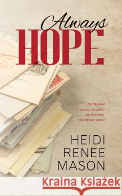 Always Hope Heidi Renee Mason Hot Tree Publishing 9781925448566 Hot Tree Publishing - książka