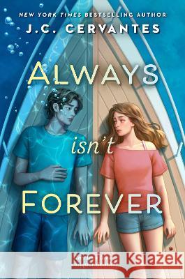 Always Isn\'t Forever J. C. Cervantes 9780593404485 Razorbill - książka