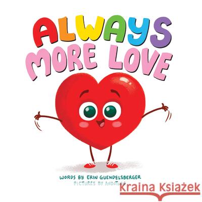 Always More Love Erin Guendelsberger Andotwin 9781728230610 Sourcebooks Wonderland - książka