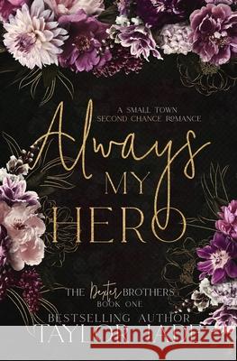 Always My Hero: Second Chance Sweet Romance Taylor Jade   9798446427987 Independently Published - książka