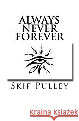 Always Never Forever Skip Pulley 9780692732564 Catharsis Publishing - książka