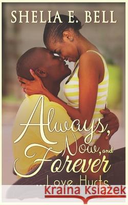 Always, Now and Forever Shelia E. Lipsey 9780615112657 Tigbs - książka