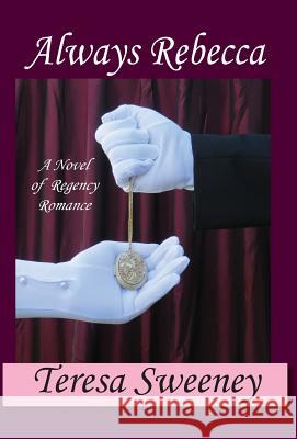 Always Rebecca Teresa Sweeney 9781940319018 Courting Romance Publishing - książka