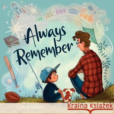 Always Remember Kyle Ackerson Jonathan Taylor 9781088232552 Empire Publishing - książka