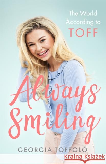 Always Smiling Georgia Toffolo 9781787475793 Quercus Publishing - książka