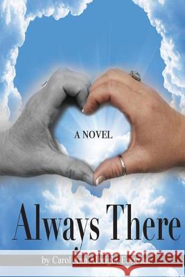 Always There Carol Ann Albright Eastman 9781482582215 Createspace - książka