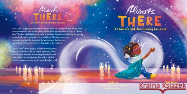 Always There: A Children's Book About Healing from Grief Krystaelynne; Woods Jones, Nikki Rachel Sanders Diggs 9781961917095  - książka
