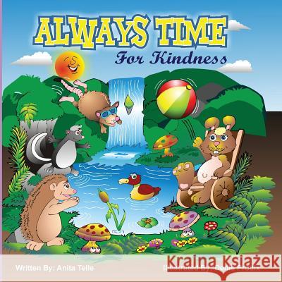 Always time for kindness Telle, Anita 9781470054793 Createspace - książka