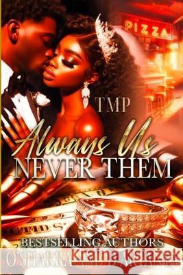 Always Us, Never Them D'Artanya, O'Sharra 9798334401037 Independently Published - książka