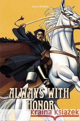 Always with Honor: The Graphic Novel, Chapter 1 Alex Wisner 9781959403876 Passage Publishing - książka