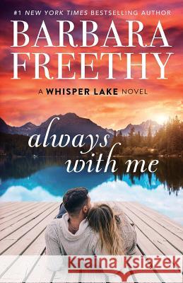 Always With Me Barbara Freethy 9781944417543 Fog City Publishing, LLC - książka