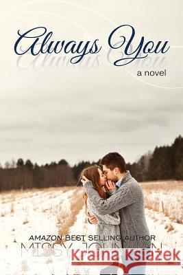 Always You Missy Johnson 9781496078995 Createspace - książka