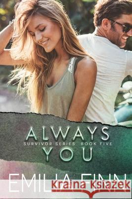 Always You: Book 1 of the Marc and Meg Duet Emilia Finn 9781718146853 Independently Published - książka