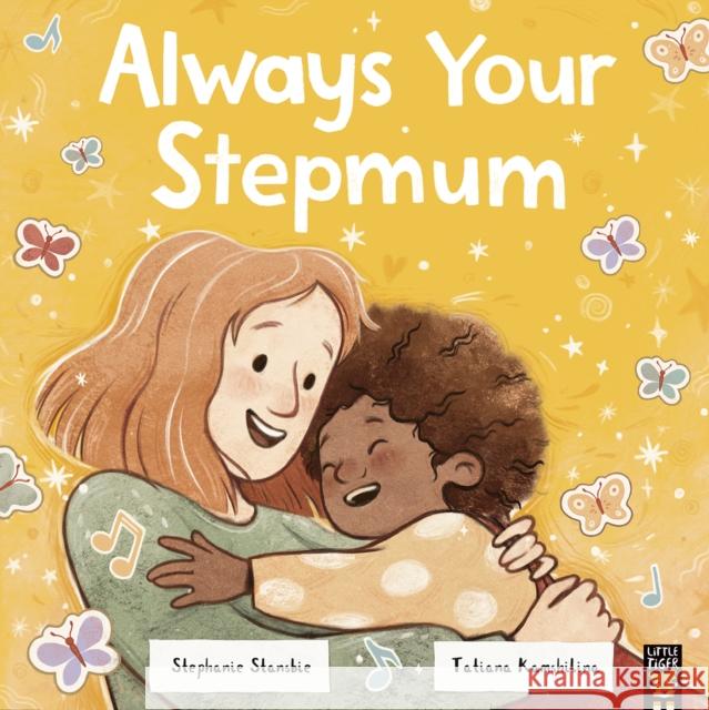 Always Your Stepmum Stephanie Stansbie 9781801045841 Little Tiger Press Limited - książka