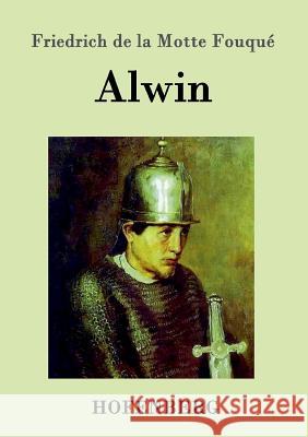 Alwin Friedrich de la Motte Fouqué 9783861990550 Hofenberg - książka