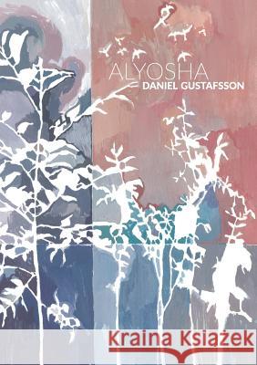 Alyosha Daniel Gustafsson   9780993218293 Augur Press - książka