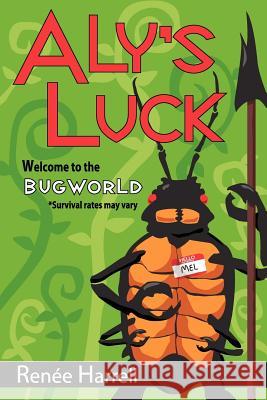 Aly's Luck Ren E. Harrell 9780982922156 Hunting Monsters Press - książka