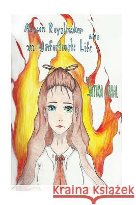 Alyson Royalmaker an An Unfortunate Life Sharlene A Satira Sohal 9781717385529 Createspace Independent Publishing Platform - książka